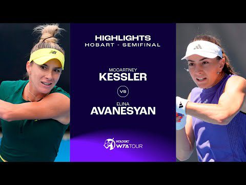 McCartney Kessler vs. Elina Avanesyan | 2025 Hobart Semifinals | WTA Match Highlights