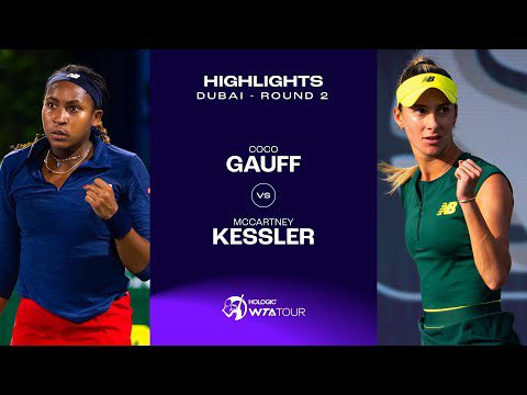 Coco Gauff vs. McCartney Kessler | 2025 Dubai Round 2 | WTA Match Highlights