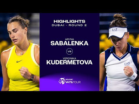 Aryna Sabalenka vs. Veronika Kudermetova | 2025 Dubai Round 2 | WTA Match Highlights