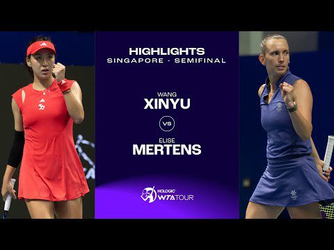 Wang Xinyu vs. Elise Mertens | 2025 Singapore Semifinal | WTA Match Highlights