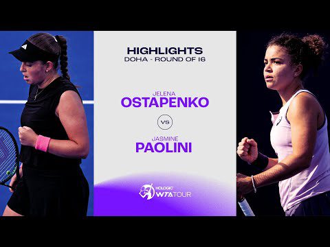 Ostapenko vs.Paolini | 2025 Doha Round of 16 | WTA Match Highlights