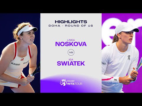 Linda Noskova vs. Iga Swiatek | 2025 Doha Round of 16 | WTA Match Highlights