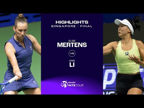 Ann Li vs. Elise Mertens | 2025 Singapore Final| WTA Match Highlights